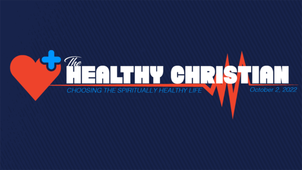 The Healthy Christian Week 2 Image